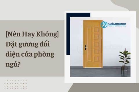 gương đối diện cửa phòng ngủ
